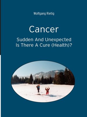 cover image of Cancer--Sudden and Unexpected
